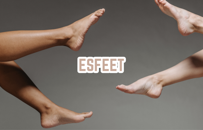 Esfeet