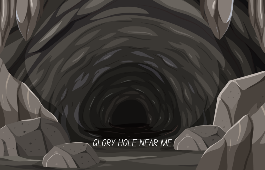 glory hole near me