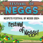 Neopets festival of neggs 2024